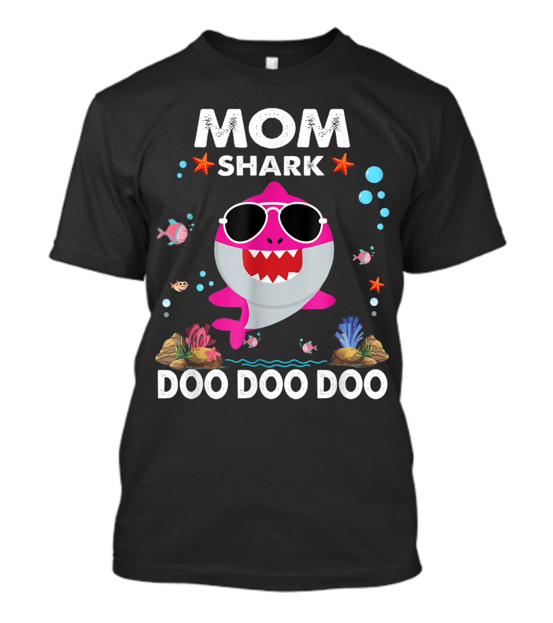MOM SHARK DOO DOO DOO With Sunglasses And Starfish T-Shirt