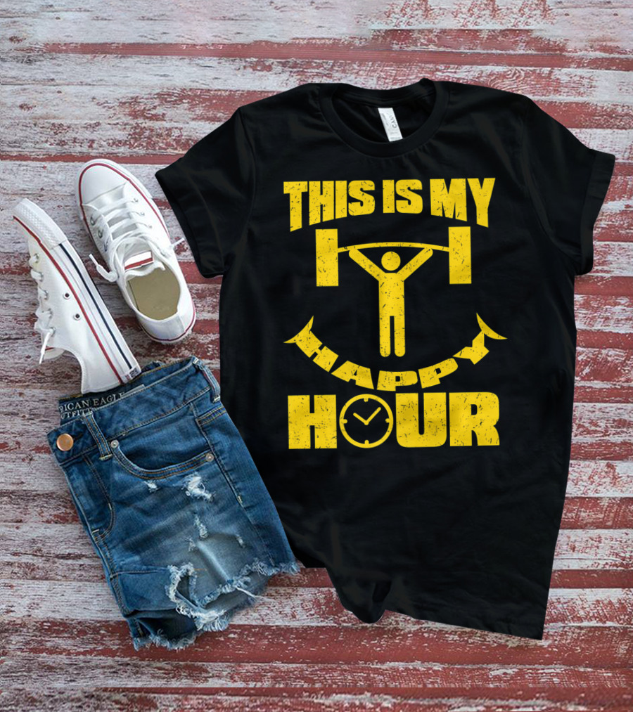 This Is My Happy Hour Weightlifting Workout Clock T-Shirt