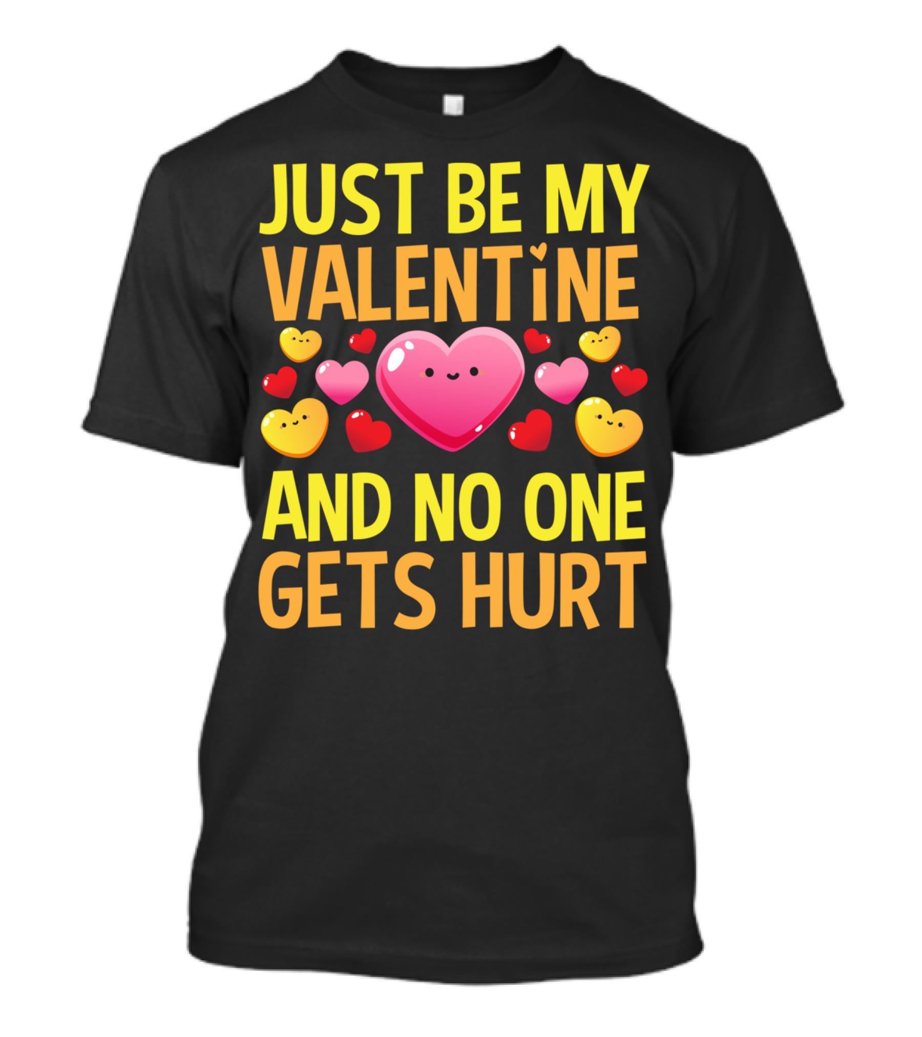 Just Be My Valentine And No One Gets Hurt Red Hearts T-Shirt