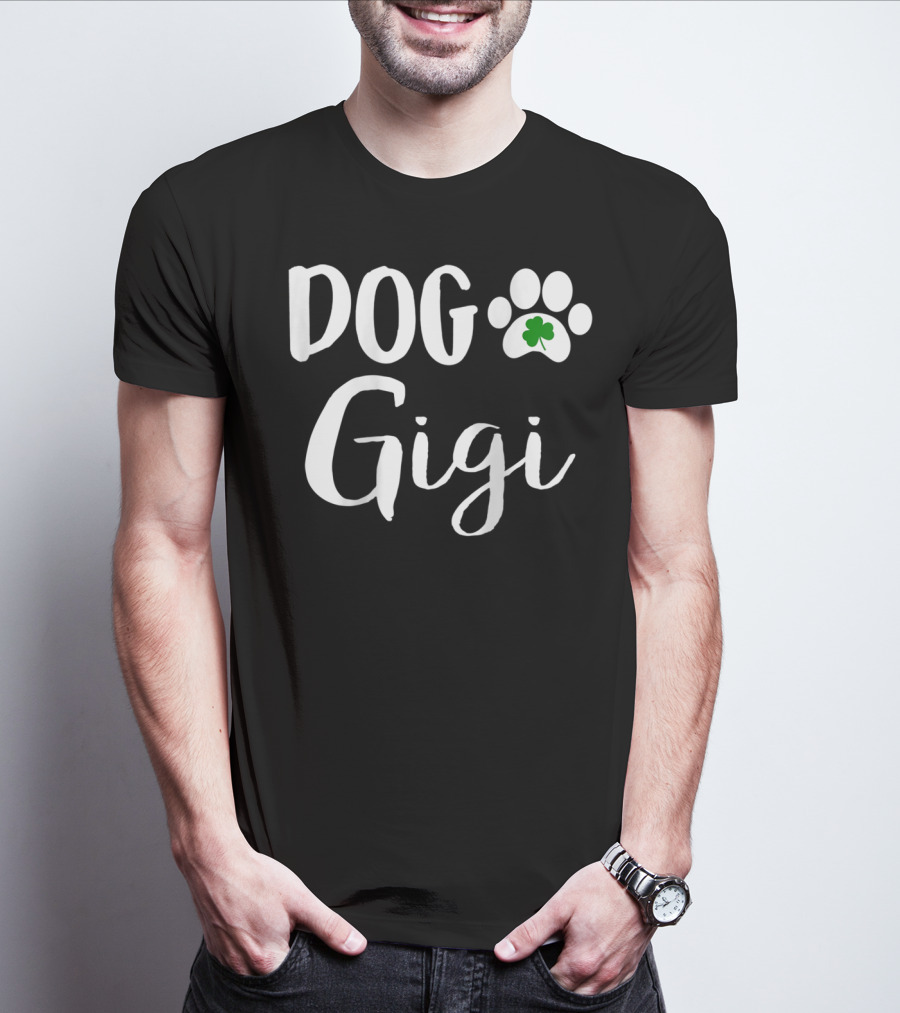 Dog Gigi Dog Paw Shamrock St Patricks Day Irish T-Shirt