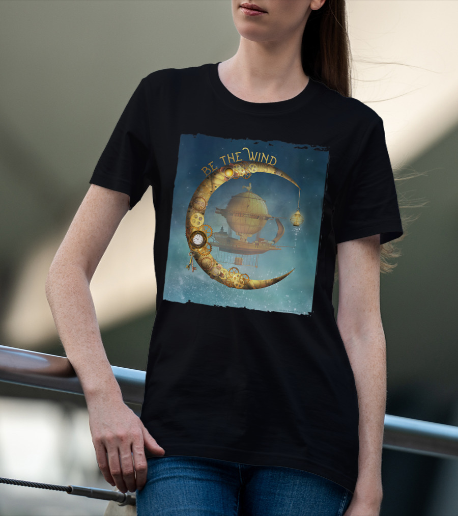 Be The Wind Fantasy Airship Steampunk Moon Gears T-Shirt