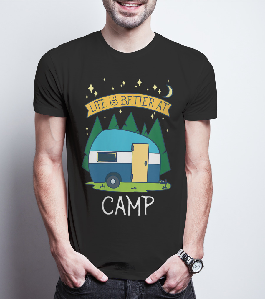 Life Is Better At Camp With Cute Camper And Forest Scene T-Shirt