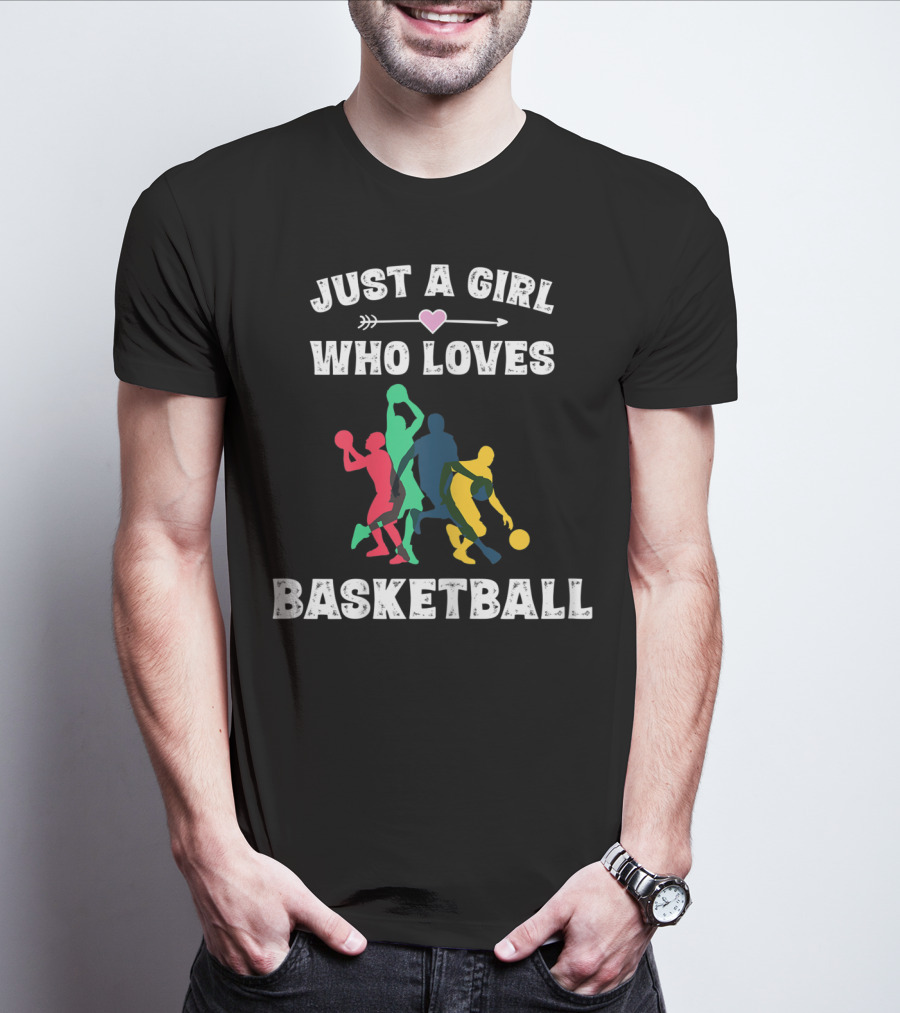 Just A Girl Who Loves Basketball Players In Colorful T-Shirt