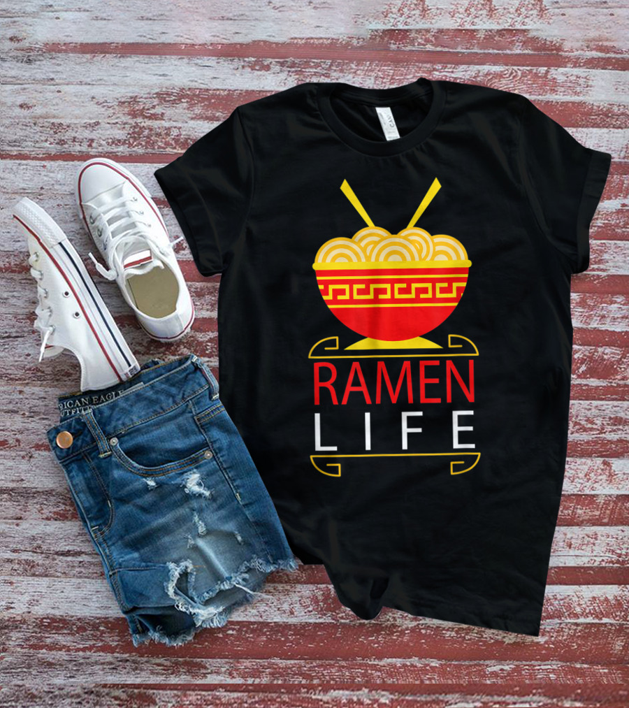 Ramen Life Funny Noodles Bowl Asian Food T-Shirt