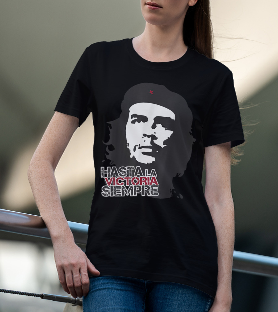 Hasta La Victoria Siempre Modern Classic Che Guevara T-Shirt