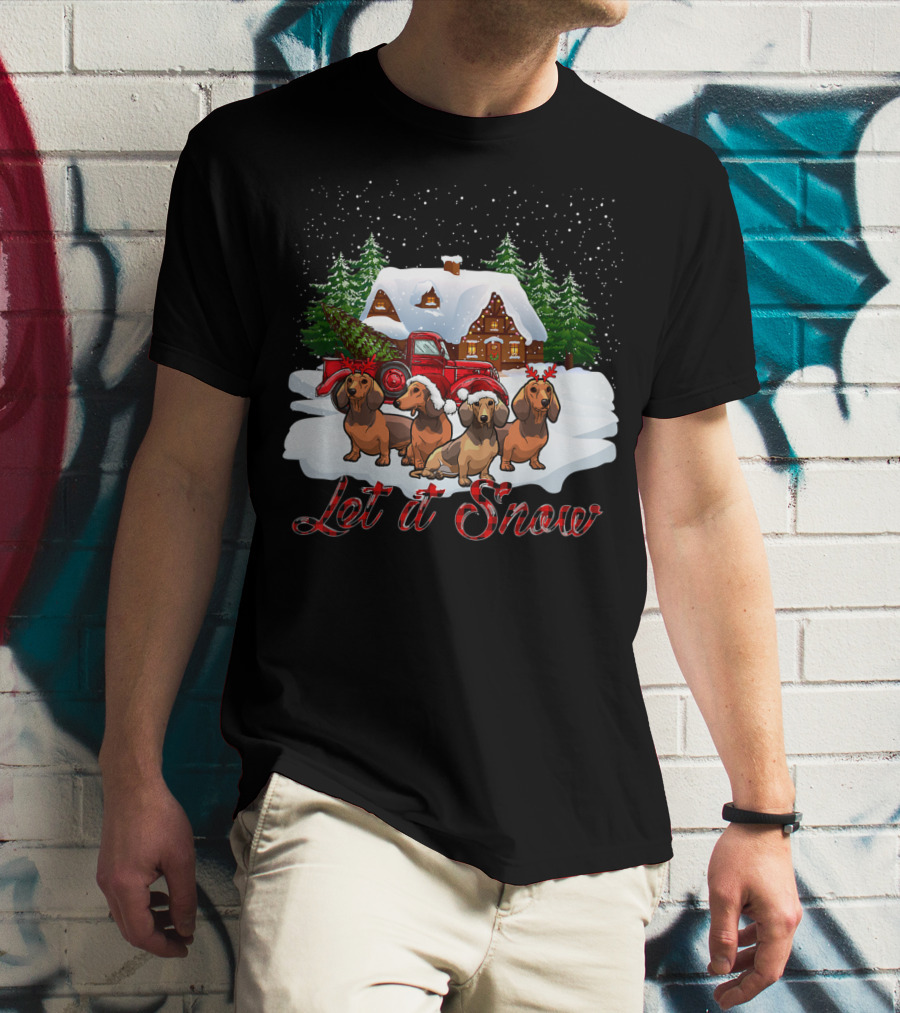 Santa Dachshund Let It Snow With Snowy Cabin And Red Truck T-Shirt