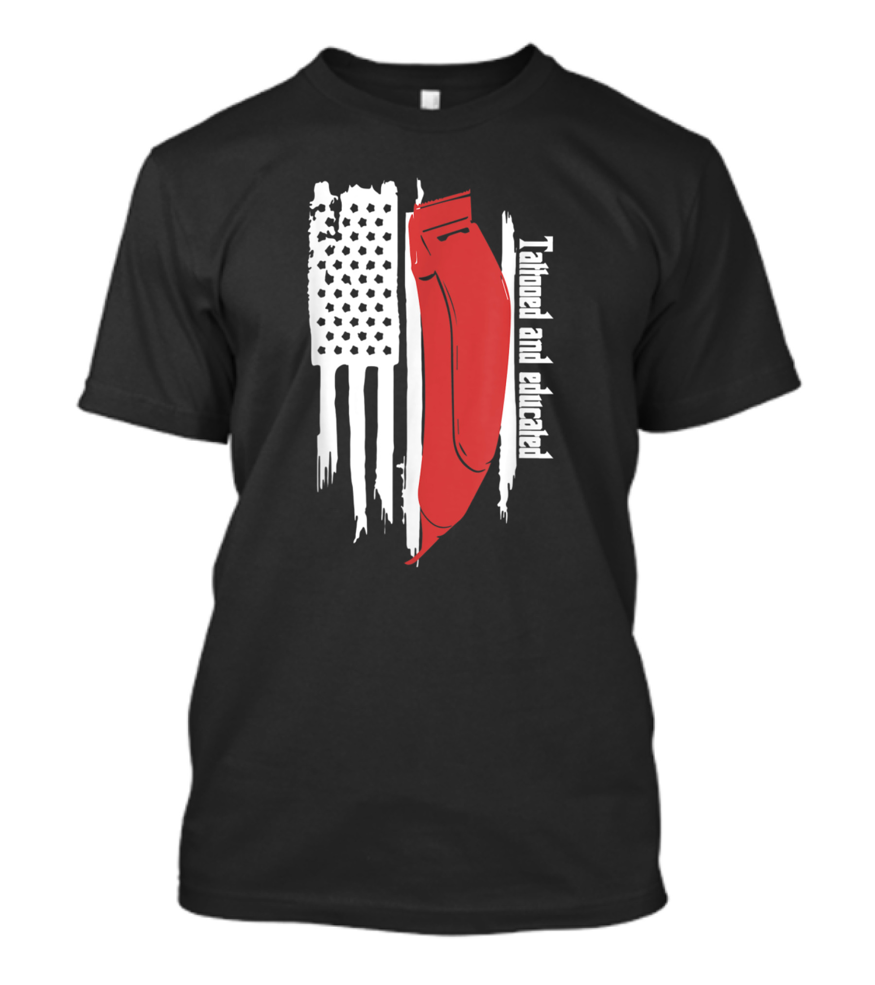 Tattooed And Educated USA Flag Barber Clipper T-Shirt