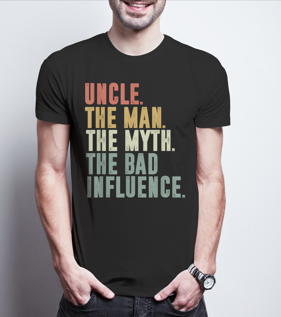 Vintage Uncle The Man The Myth The Bad Influence T-Shirt