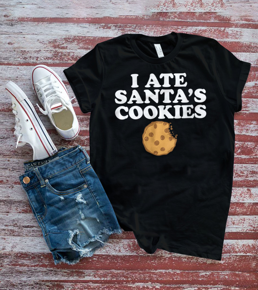 I Ate Santa's Cookies Chocolate Chip Bite T-Shirt