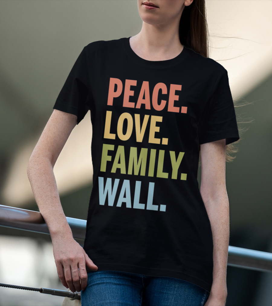 Peace Love Family Wall T-Shirt