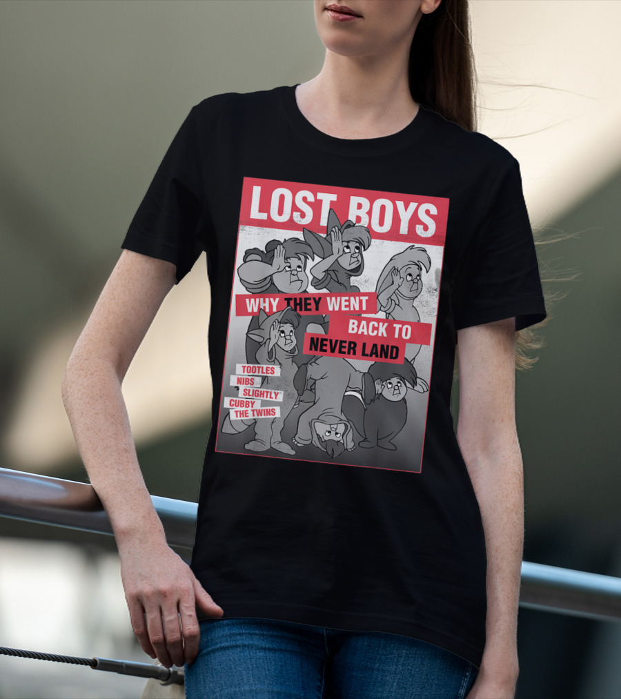 Lost Boys Why They Went Back To Never Land Tootles Nibs Slightly Cubby The Twins T-Shirt