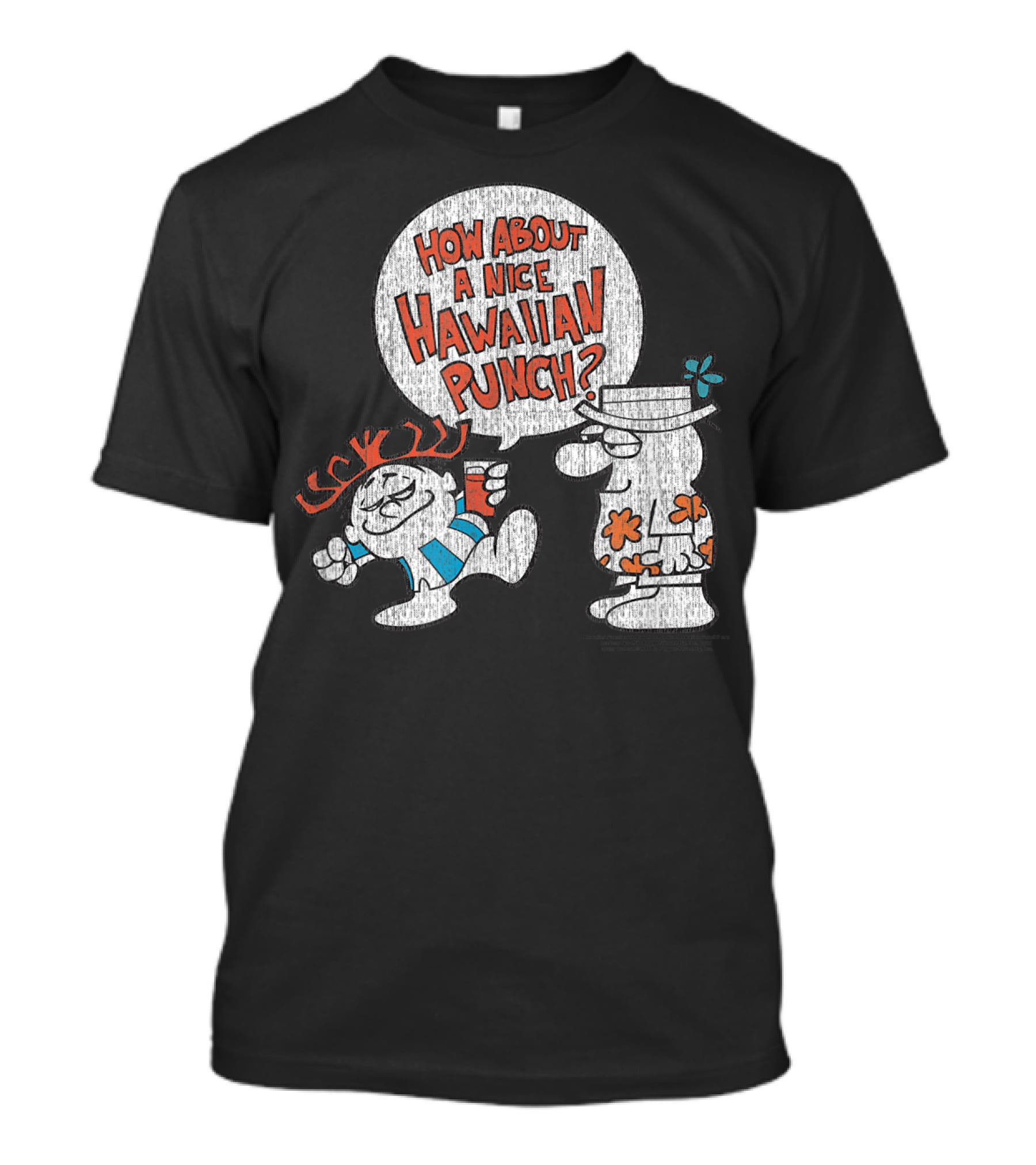 HOW ABOUT A NICE HAWAIIAN PUNCH CLASSIC LOOK STYLE 22719 T-Shirt