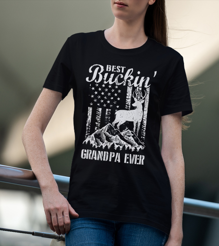Best Buckin' Grandpa Ever Deer Hunting Father Mountains American Flag T-Shirt