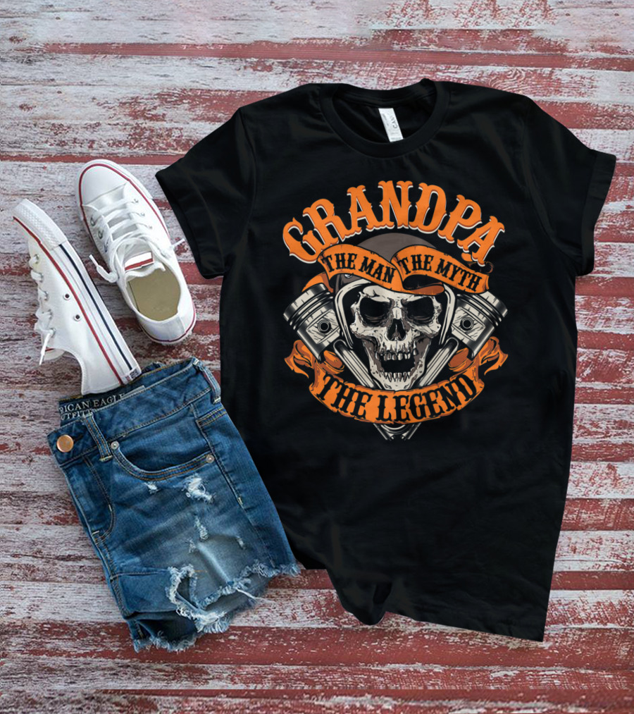 GRANDPA The Man The Myth The Legend Skull Piston T-Shirt