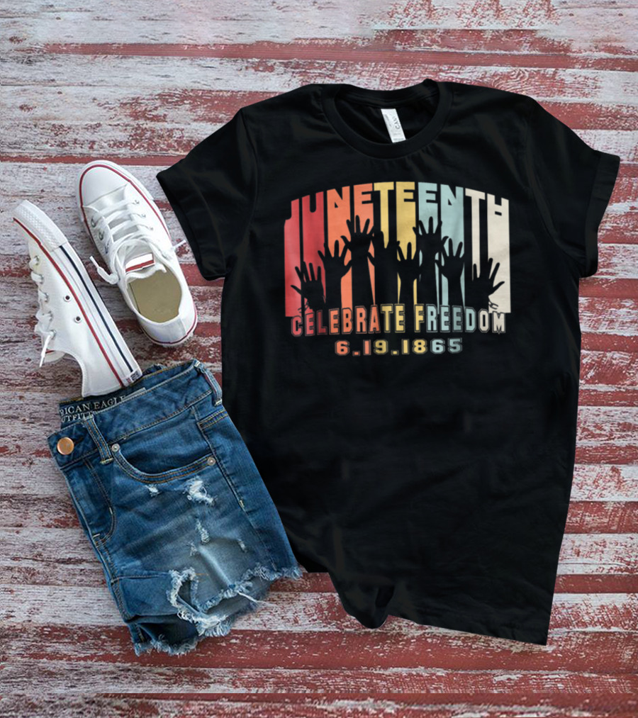 Juneteenth Celebrate Freedom 6.19.1865 Black History Day T-Shirt