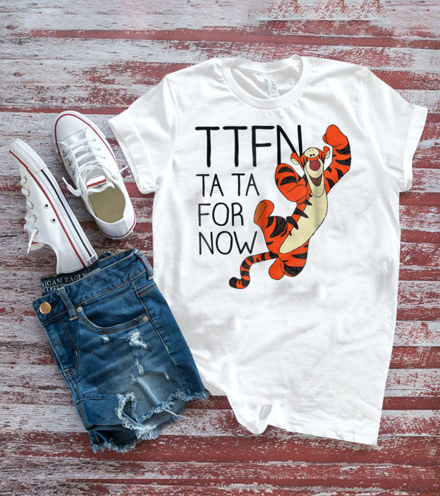 Disney Winnie The Pooh Tigger TTFN Ta Ta For Now T-Shirt