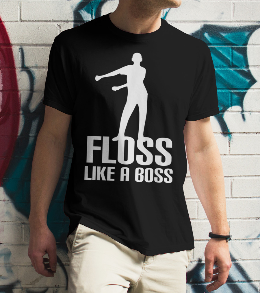Floss Like A Boss Dance Flossing Moves T-Shirt