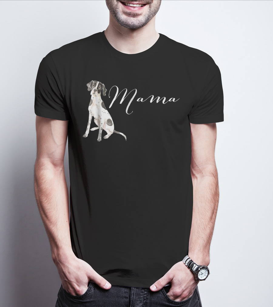 Mama English Pointer Dog English Pointer T-Shirt