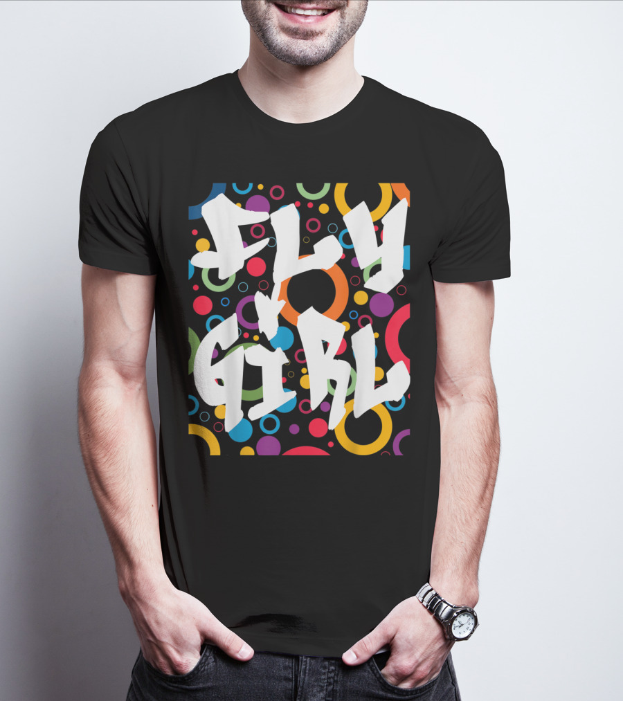 Fly Girl Colorful Old School Hip Hop B Girl T-Shirt