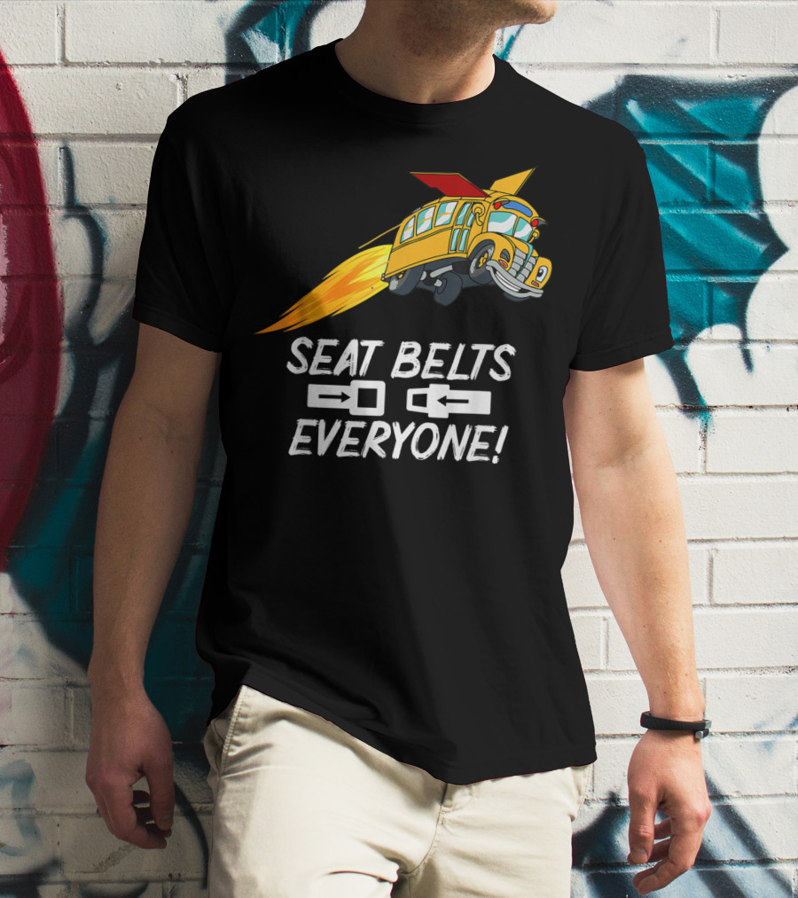 Seat Belts Everyone Funny School Bus With Rocket Boosters T-Shirt