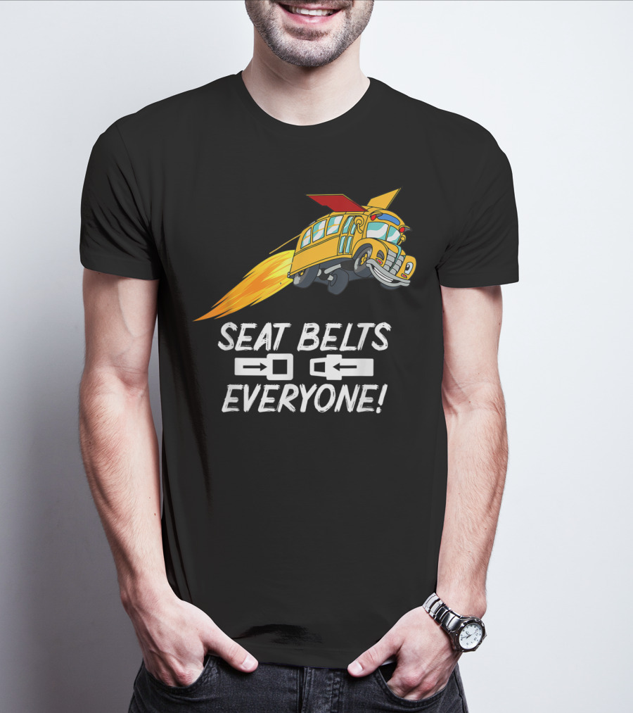 Seat Belts Everyone Funny School Bus With Rocket Boosters T-Shirt