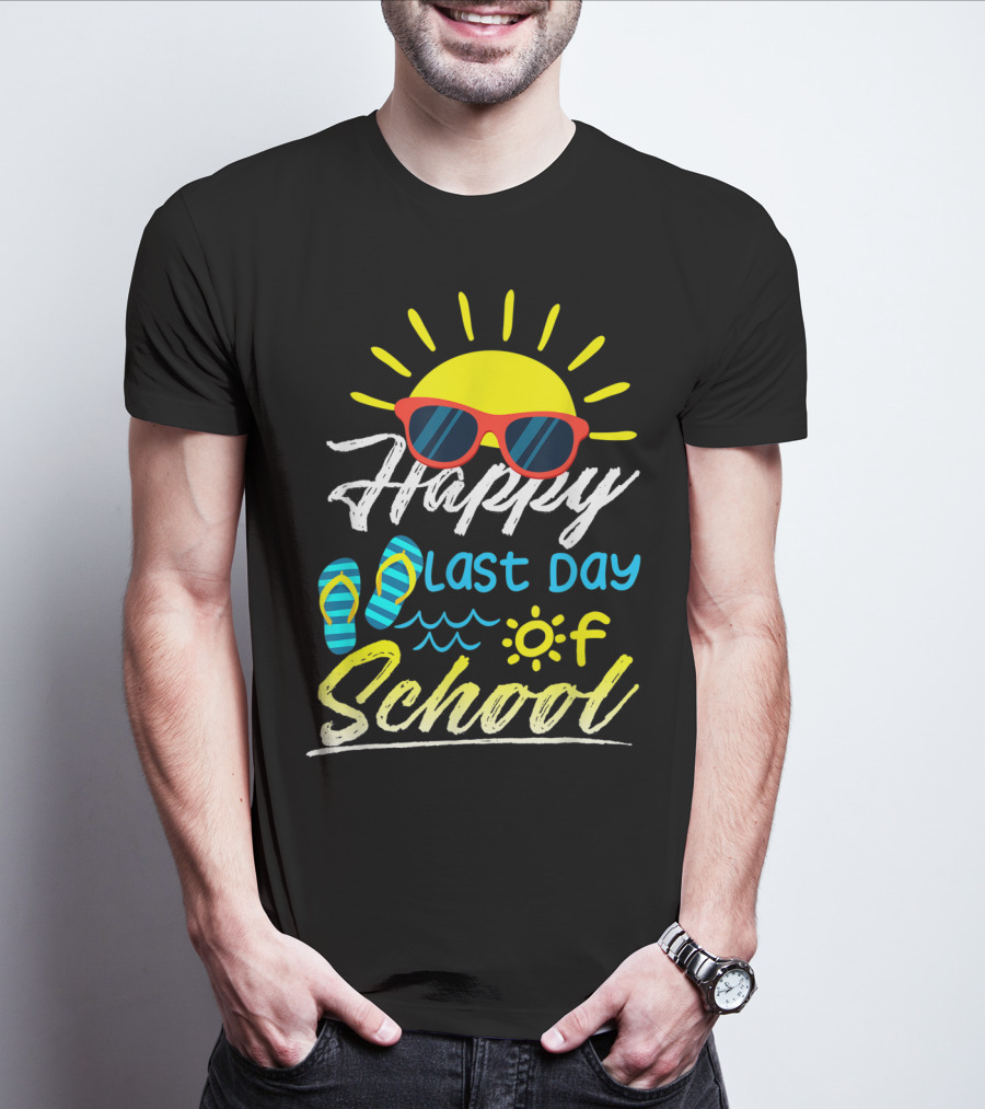 Happy Last Day Of School Summer Sun Sunglasses Flip Flops T-Shirt