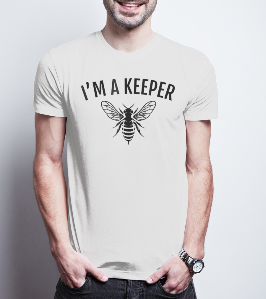 I'm A Keeper Honey Bee Apiarist Funny Beekeeping T-Shirt