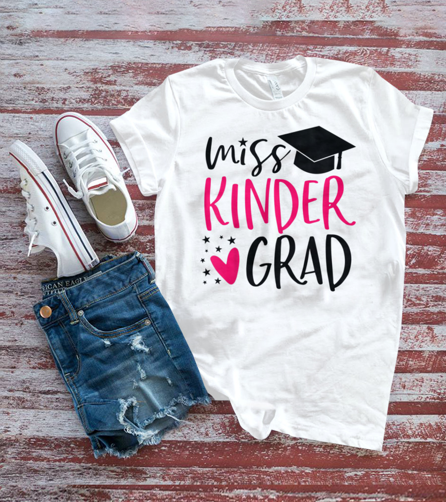 Miss Kinder Grad Kindergarten Graduation Girl T-Shirt