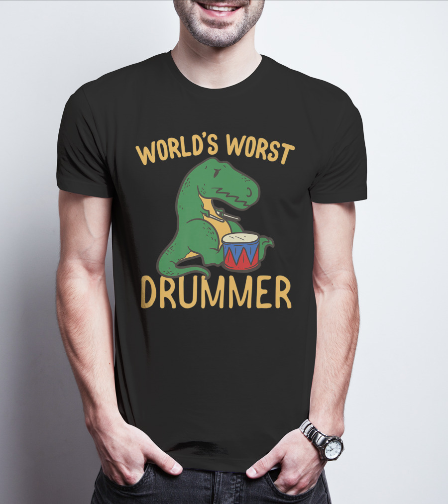 WORLD'S WORST DRUMMER T-REX DRUMMING DINO BIRT T-Shirt