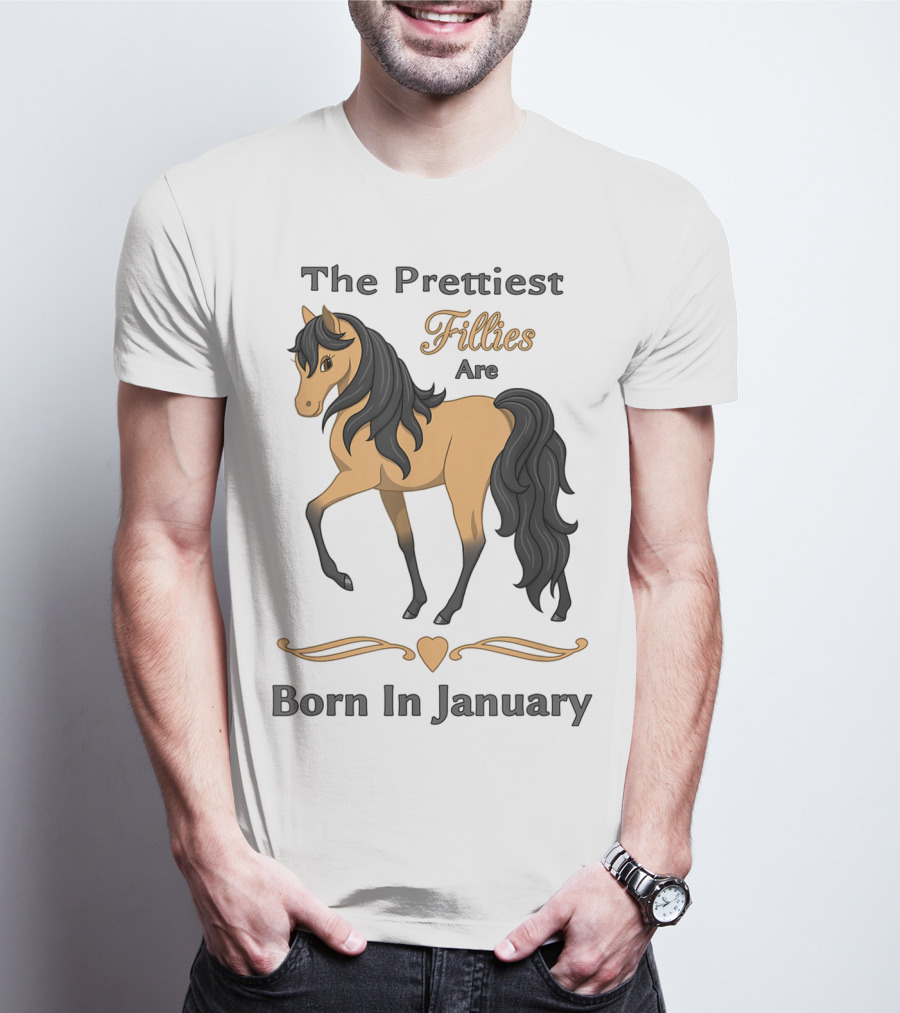 The Prettiest Fillies Are Born In January Buckskin Horse T-Shirt