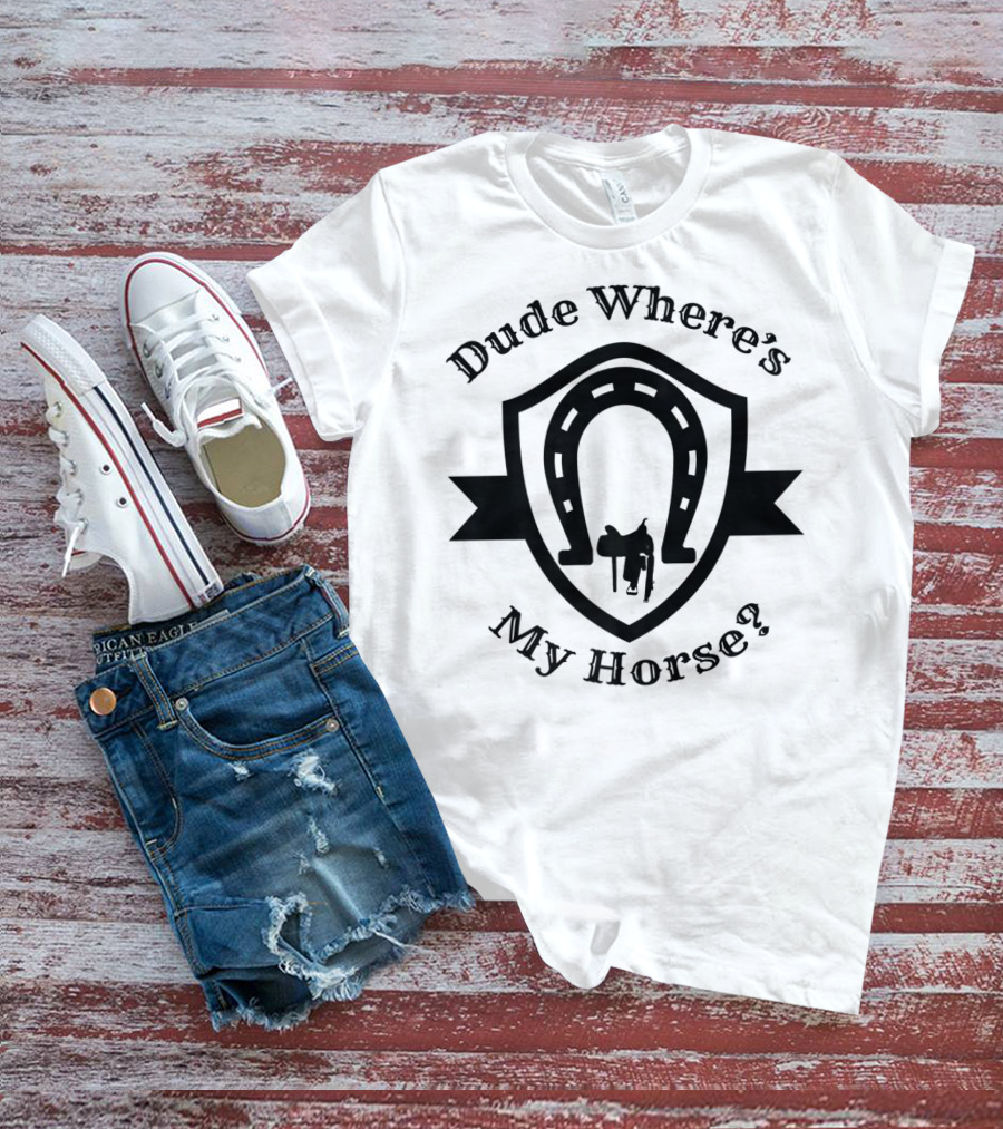 Dude Where's My Horse Gamers Horse Lovers Iconic T-Shirt