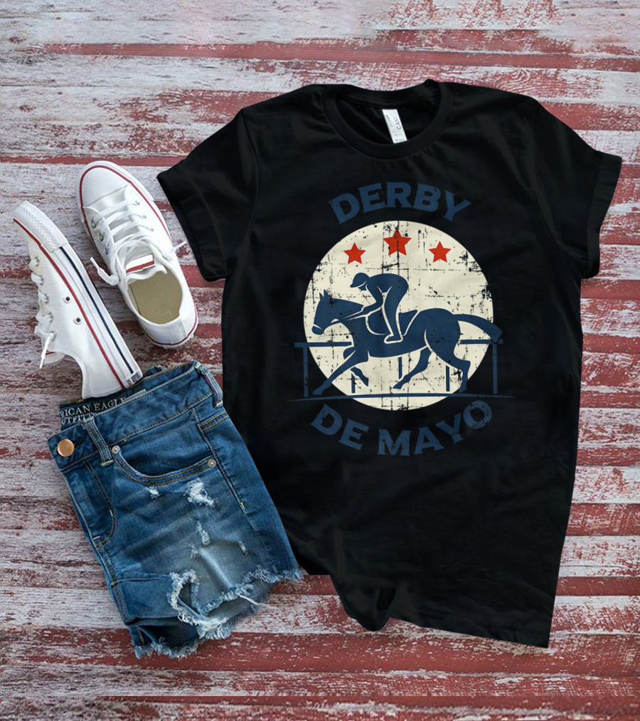 Derby De Mayo Horse Racing Tequila Drinking T-Shirt