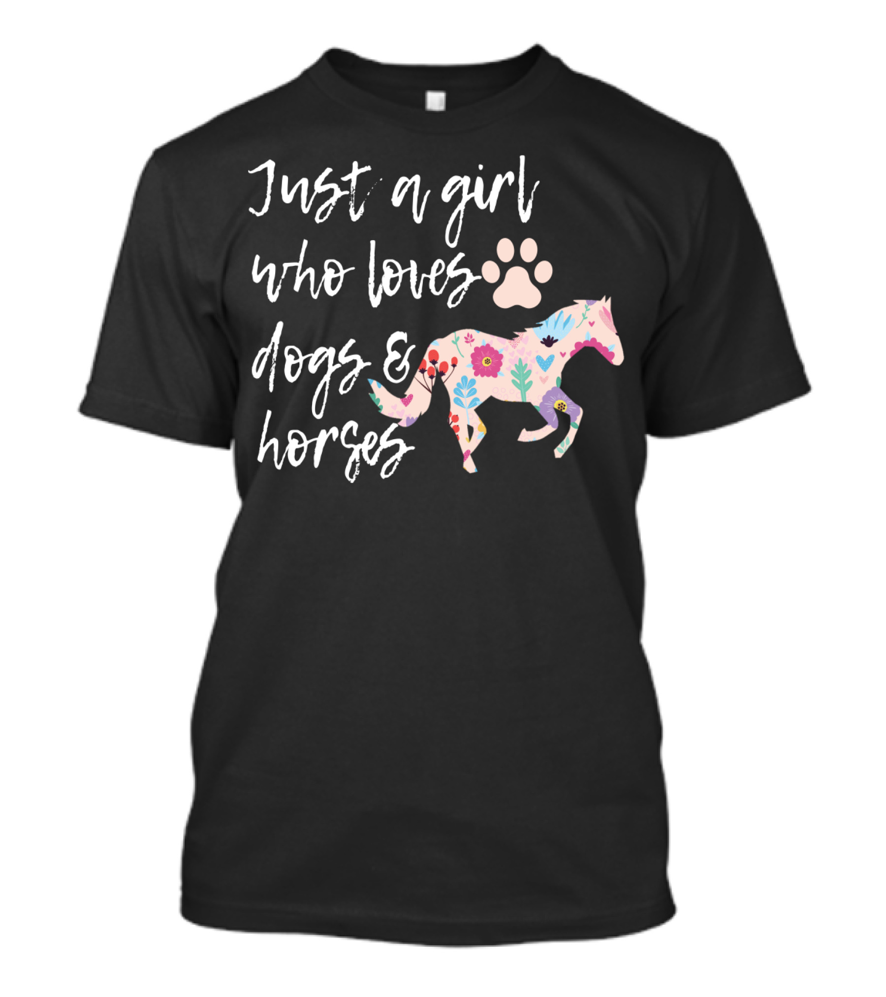 Just A Girl Who Loves Dogs And Horses Floral Horse Paw Prints T-Shirt