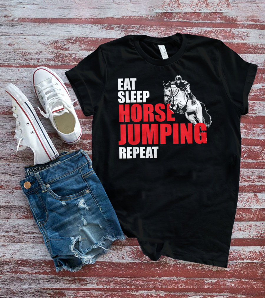 Eat Sleep Horse Jumping Repeat T-Shirt