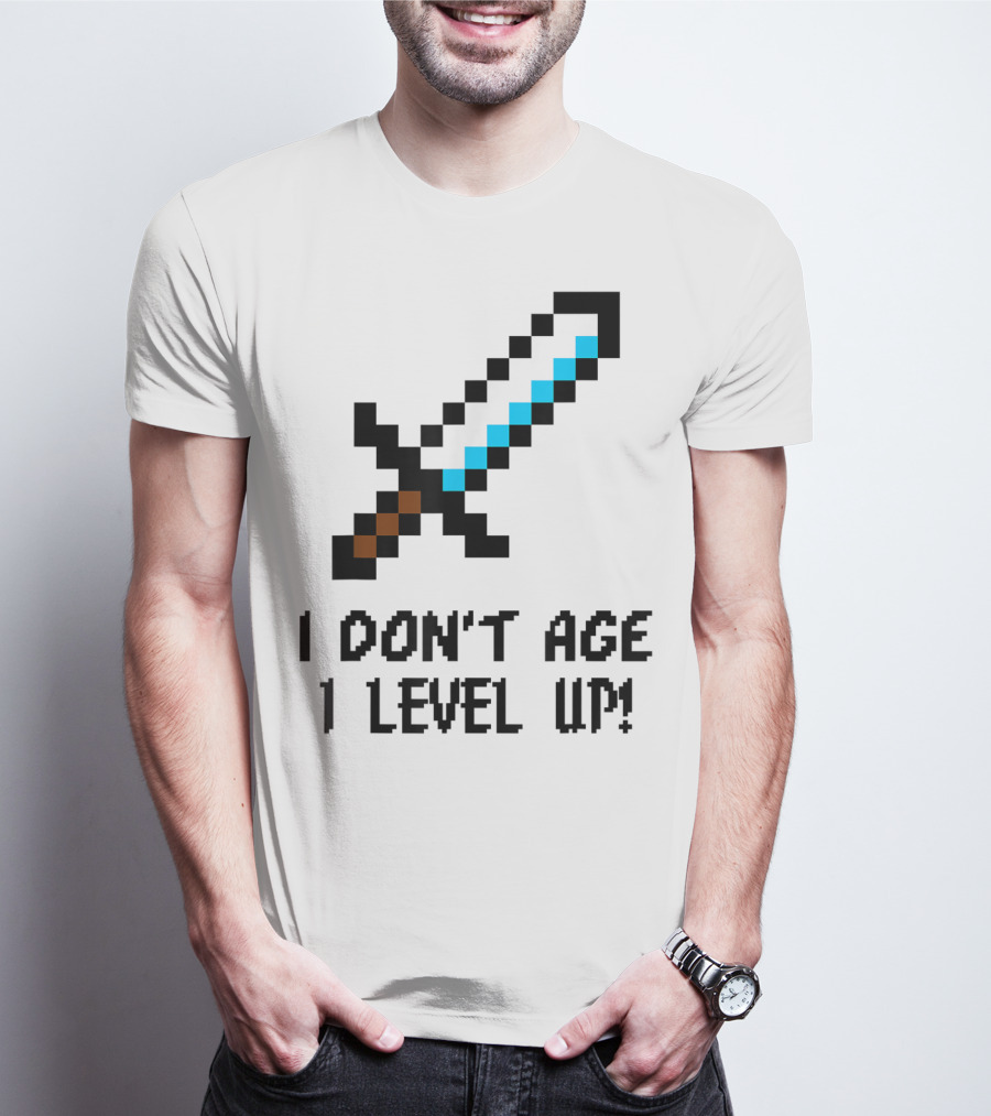 Arcade Classic I Don't Age I Level Up Gaming Sword T-Shirt