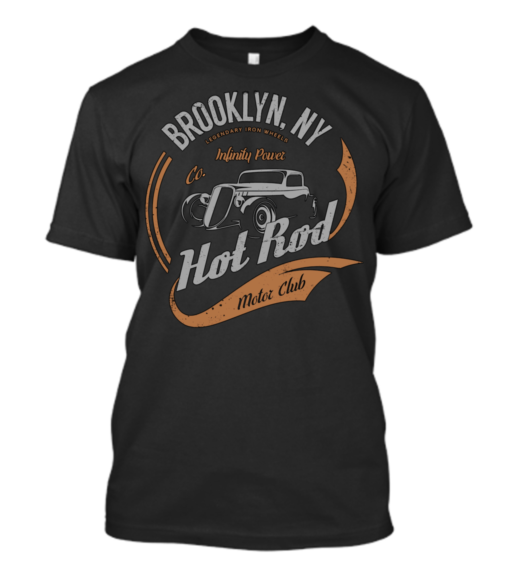 Brooklyn NY Legendary Iron Wheels Infinity Power Co Hot Rod Motor Club Classic Car T-Shirt
