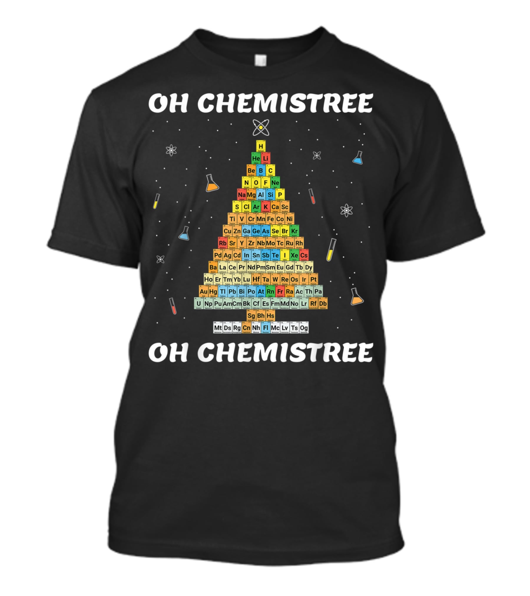 Oh Chemistree Oh Chemistree Periodic Table Christmas Tree T-Shirt