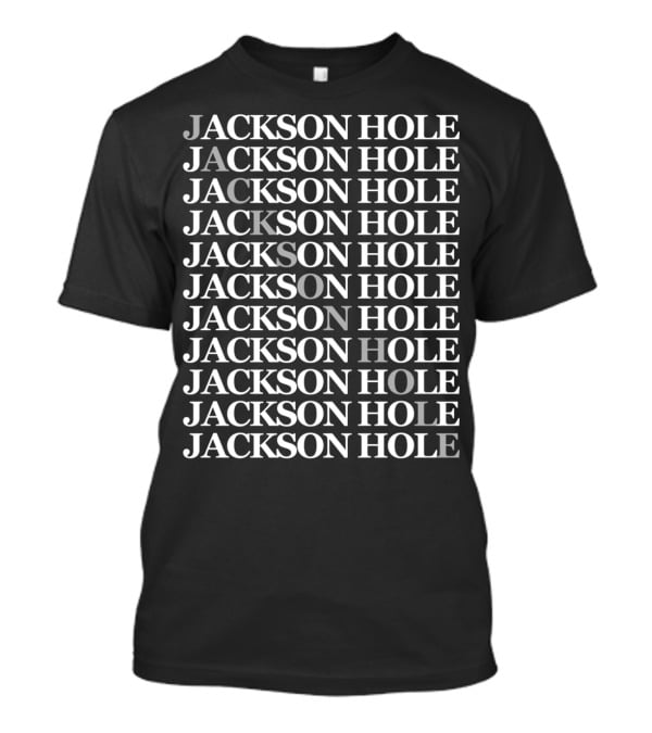 Jackson Hole Repeated Text Pattern Wyoming T-Shirt