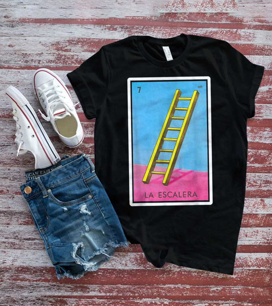 La Escalera Card Number 7 Loteria Mexican Lottery Bingo T-Shirt