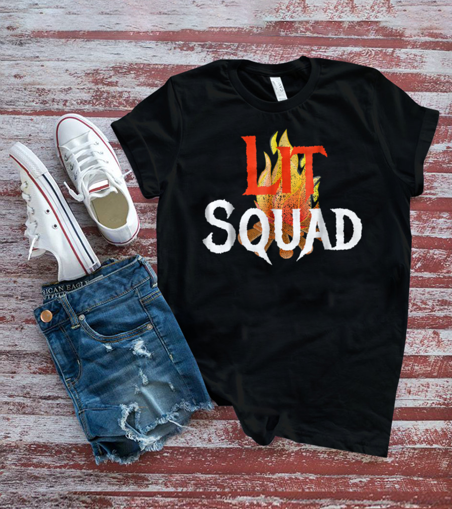 Lit Squad Fire Flames T-Shirt