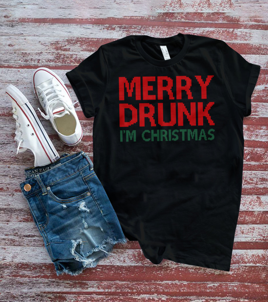 Merry Drunk I'm Christmas Funny Wine Glass Text Holiday Humor T-Shirt
