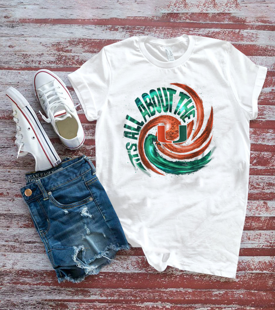 It's All About The U Miami Hurricanes Hurricane Wave T-Shirt