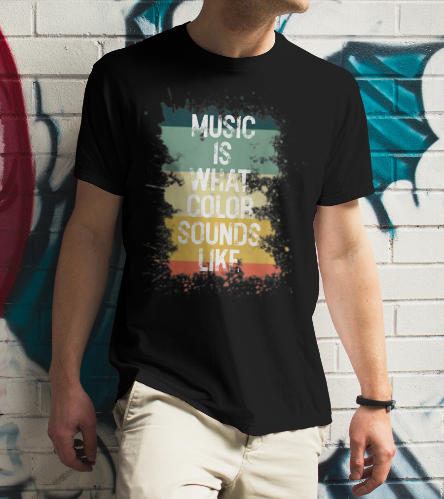 Music Is What Color Sounds Like Vintage Brush Strokes T-Shirt