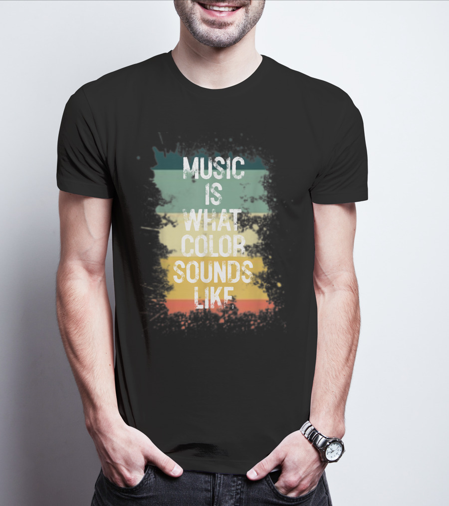 Music Is What Color Sounds Like Vintage Brush Strokes T-Shirt