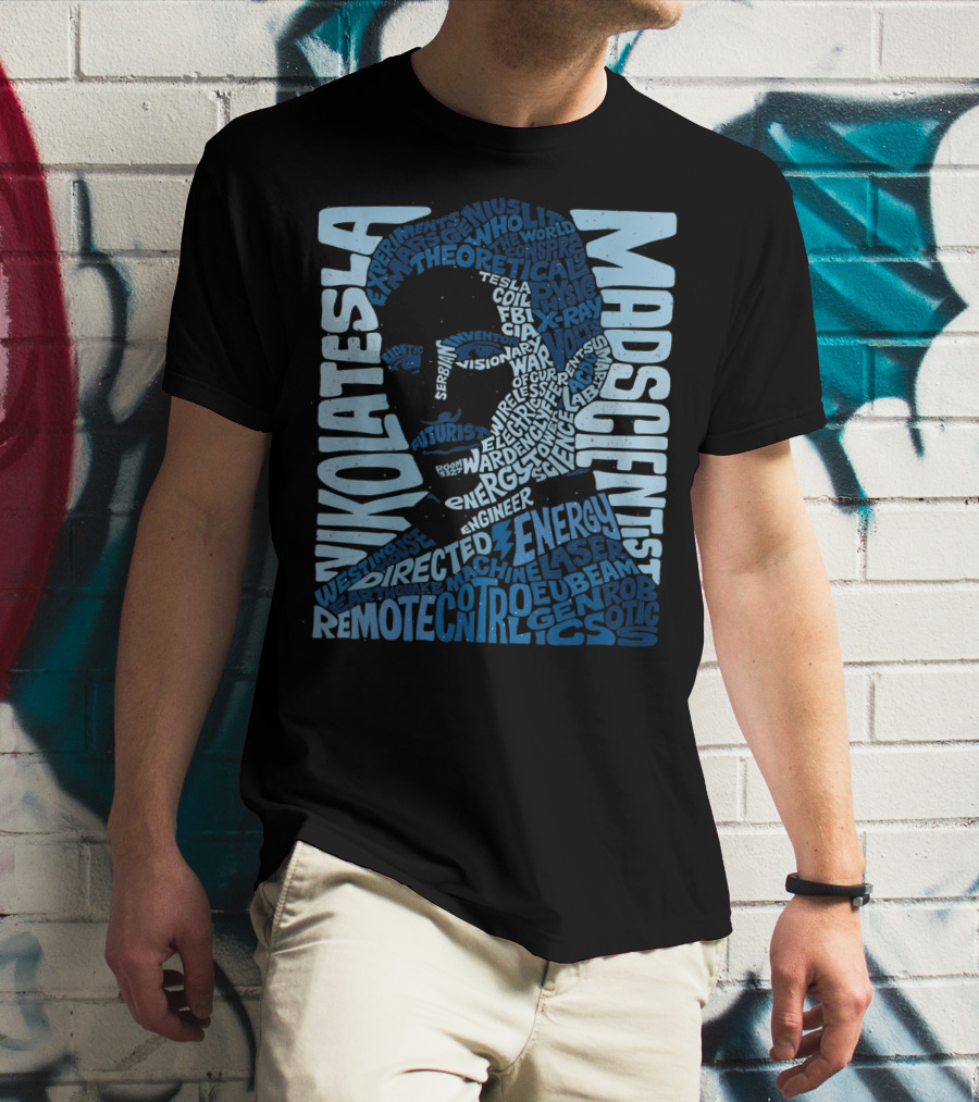 Nikola Tesla Mad Scientist Theoretical Energy Visionary Remote Control Experiments T-Shirt