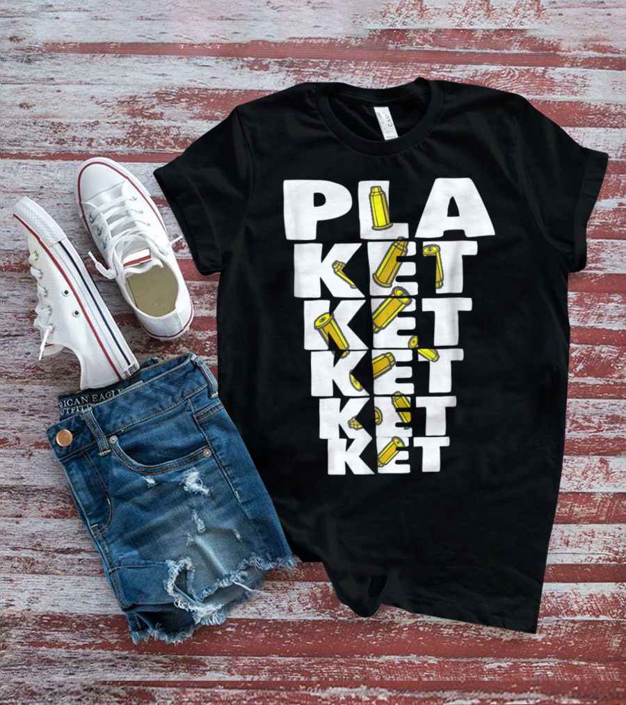 PLAKETKETKETKET Bullet Cartridge Accent Success T-Shirt