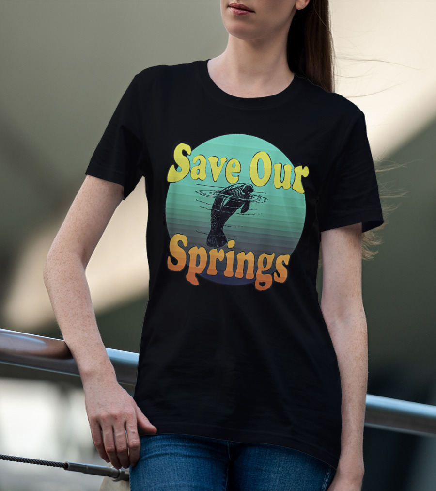 Save Our Springs Mana Manatee Preservation Awareness T-Shirt