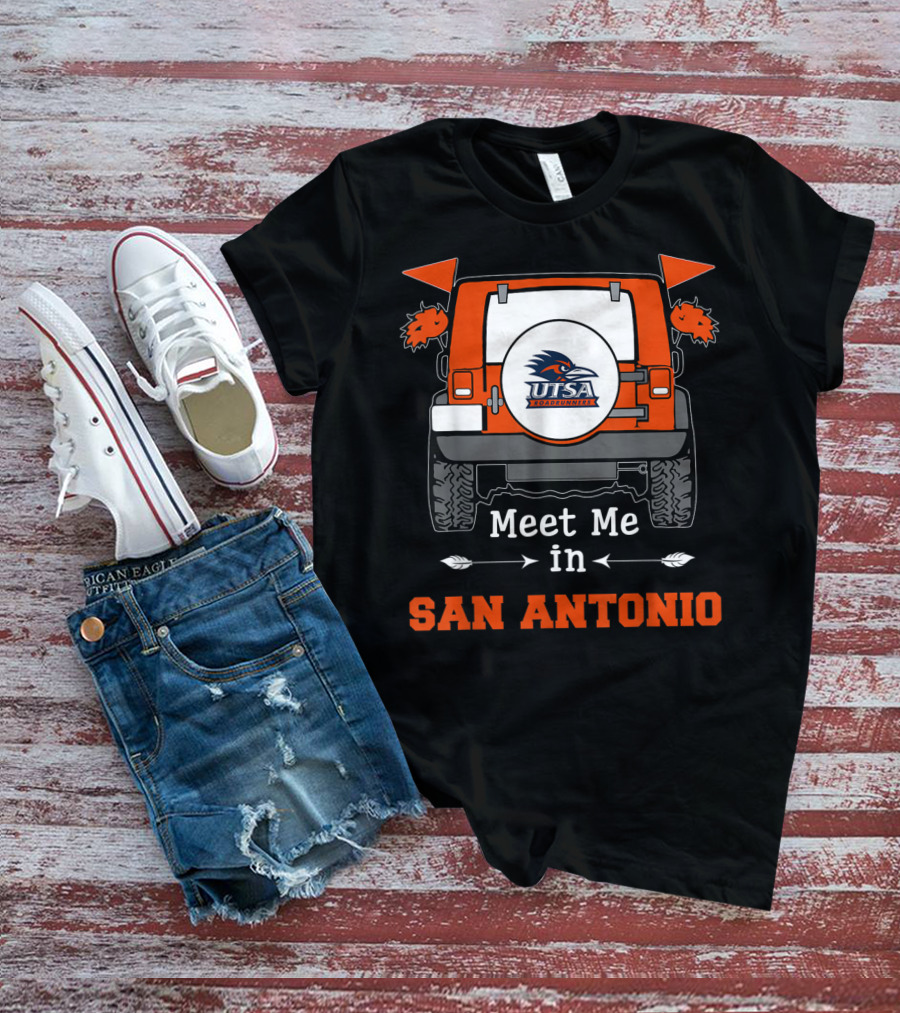 UTSA Roadrunners Meet Me In San Antonio Jeep T-Shirt