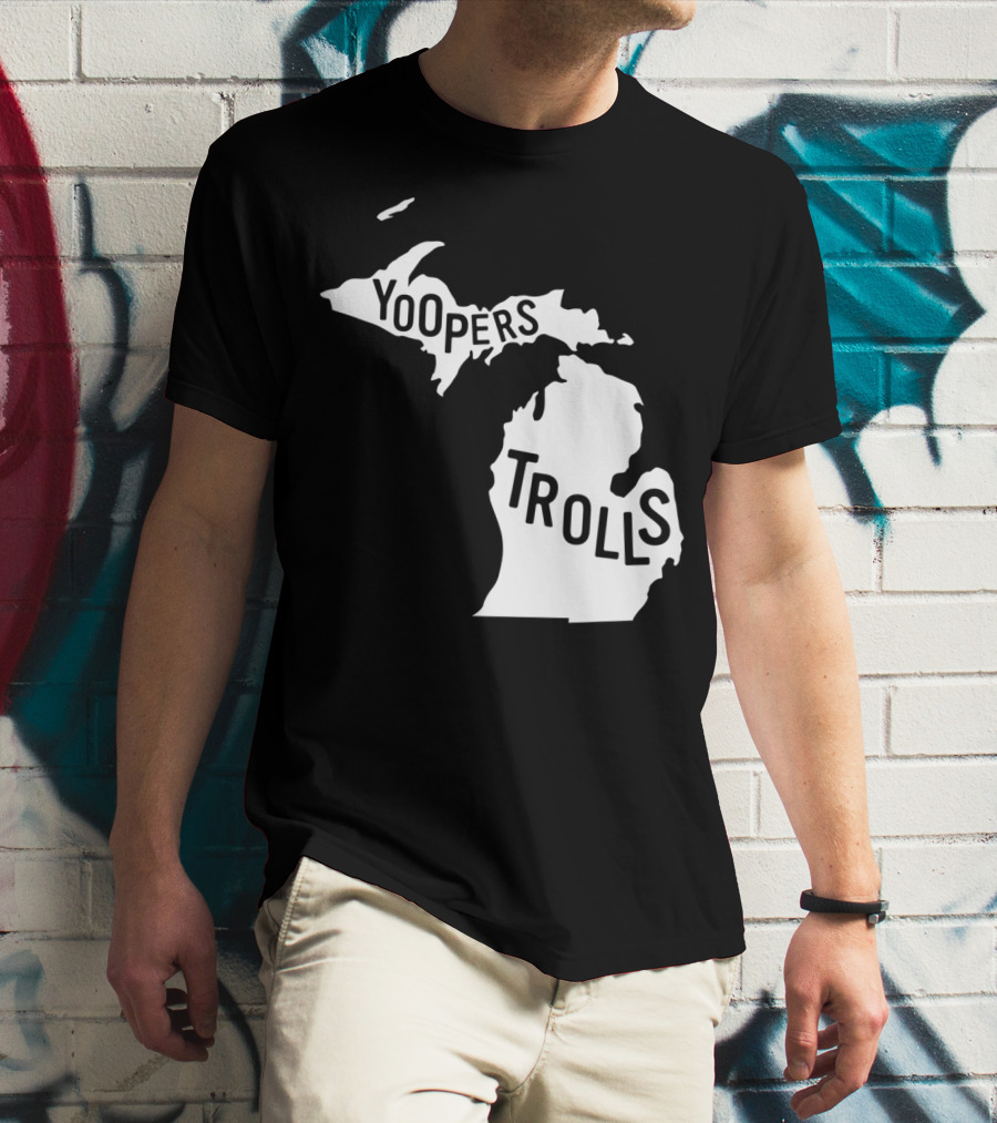 Yoopers Trolls Upper Peninsula Michigan Map T-Shirt