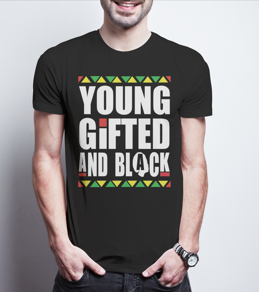 Young Gifted And Black History Month African Pride T-Shirt